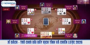 Xì dách – Trò Chơi Bài Đầy Kịch Tính Và Chiến Lược 2026